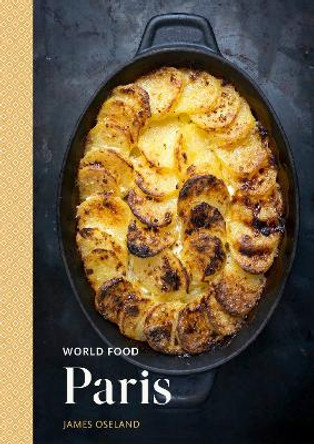 World Food: Paris by James Oseland