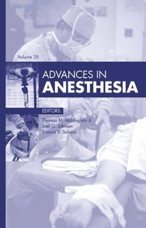 Advances in Anesthesia, 2010: Volume 2010 by Thomas M. McLoughlin 9780323068208