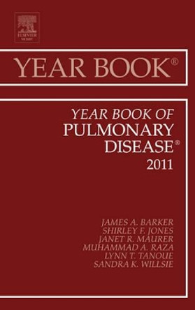 Year Book of Pulmonary Diseases 2011 by James Jim Barker 9780323084253