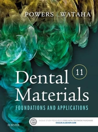 Dental Materials: Foundations and Applications by John M. Powers 9780323316378