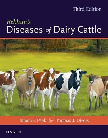 Rebhun's Diseases of Dairy Cattle by Thomas Divers 9780323390552