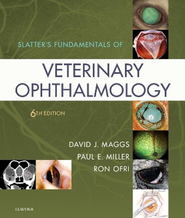 Slatter's Fundamentals of Veterinary Ophthalmology by David Maggs 9780323443371
