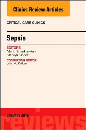 Sepsis, An Issue of Critical Care Clinics by Mervyn Singer 9780323566339