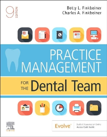 Practice Management for the Dental Team by Betty Ladley Finkbeiner 9780323597654