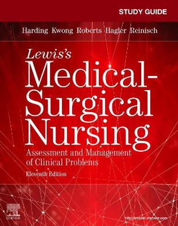 Study Guide for Medical-Surgical Nursing: Assessment and Management of Clinical Problems by Mariann M. Harding 9780323551564