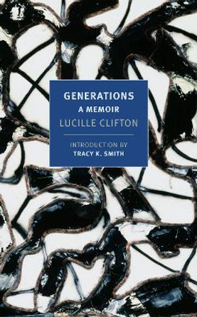 Generations: A Memoir by Lucille Clifton