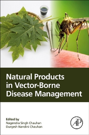 Natural Products in Vector-Borne Disease Management by Nagendra Singh Chauhan 9780323919425