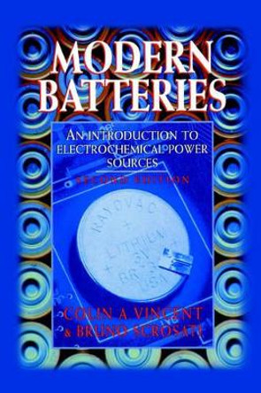 Modern Batteries by C. Vincent 9780340662786