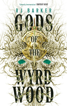 Gods of the Wyrdwood: The Forsaken Trilogy, Book 1: 'Avatar meets Dune - on shrooms. Five stars.' -SFX by RJ Barker 9780356517254