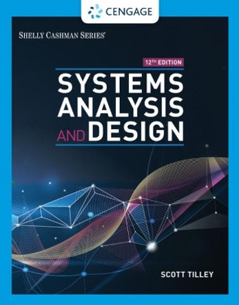 Systems Analysis and Design by Scott Tilley 9780357117811