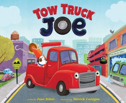 Tow Truck Joe by June Sobel 9780358053125