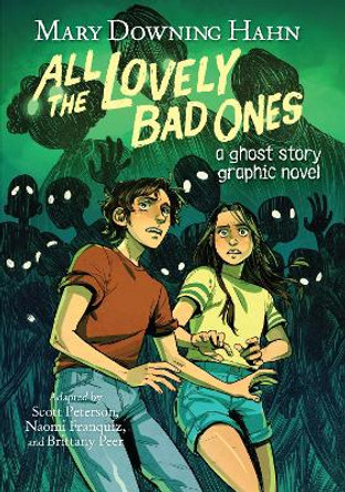 All The Lovely Bad Ones: A Ghost Story Graphic Novel by Mary Downing Hahn 9780358650140