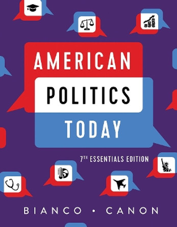 American Politics Today by William T Bianco 9780393539219