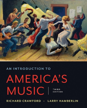 An Introduction to America's Music by Richard Crawford 9780393668285