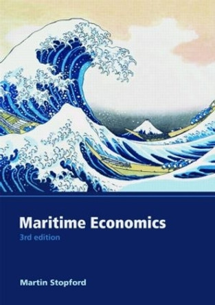 Maritime Economics 3e by Martin Stopford 9780415275583