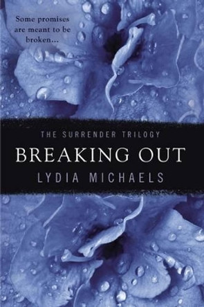 Breaking Out by Lydia Michaels 9780425275061