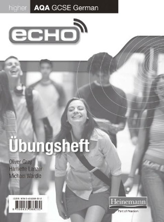 Echo AQA GCSE German Higher Workbook 8 Pack by Oliver Gray 9780435720353