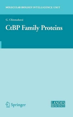 CtBP Family Proteins by G. Chinnadurai 9780387399713