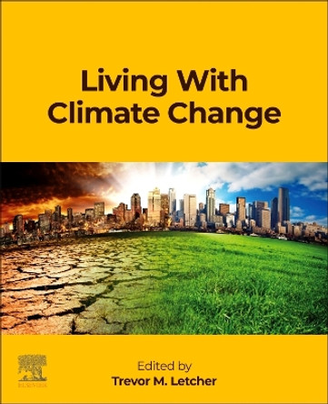 Living With Climate Change by Trevor Letcher 9780443185151