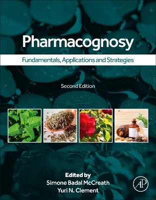 Pharmacognosy: Fundamentals, Applications, and Strategies by Simone Badal McCreath 9780443186578