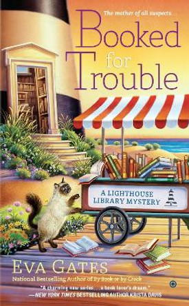 Booked For Trouble by Eva Gates 9780451470942