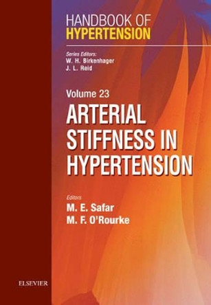 Arterial Stiffness in Hypertension: Handbook of Hypertension Series by Michel Safar 9780444517586