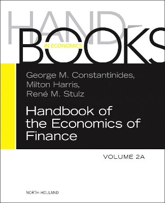 Handbook of the Economics of Finance: Corporate Finance: Volume 2A by George M. Constantinides 9780444535948