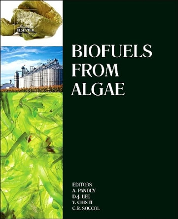 Biofuels from Algae by Ashok Pandey 9780444595584