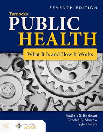 Public Health What It Is and How It Works by Guthrie Birkhead