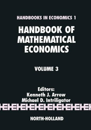 Handbook of Mathematical Economics: Volume 3 by Michael D. Intriligator 9780444861283