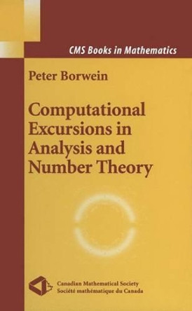 Computational Excursions in Analysis and Number Theory by Peter Borwein 9780387954448