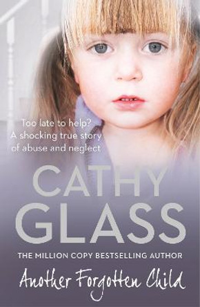 Another Forgotten Child by Cathy Glass