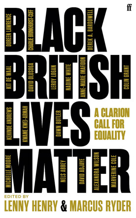 Black British Lives Matter by Lenny  Henry