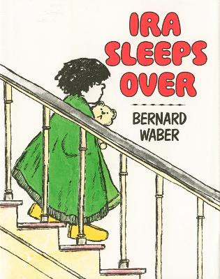 Ira Sleeps Over by Bernard Waber 9780395138939