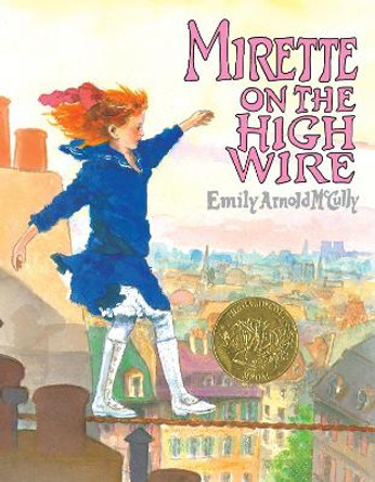 Mirette on the High Wire by Emily Arnold McCully 9780399221309