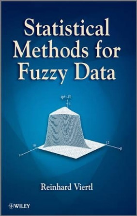 Statistical Methods for Fuzzy Data by Reinhard Viertl 9780470699454