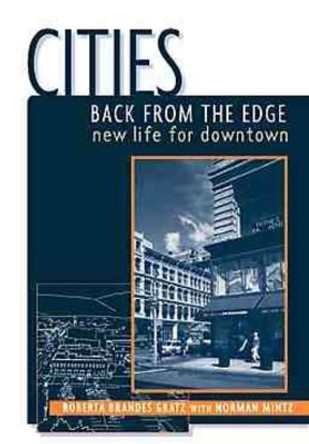 Cities Back from the Edge: New Life for Downtown by Roberta Brandes Gratz 9780471144175