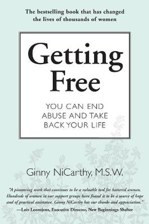 Getting Free: You Can End Abuse and Take Back Your Life by Ginny NiCarthy