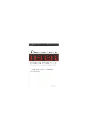 Distributive Justice and Economic Development: The Case of Chile and Developing Countries by Andres Solimano 9780472110865