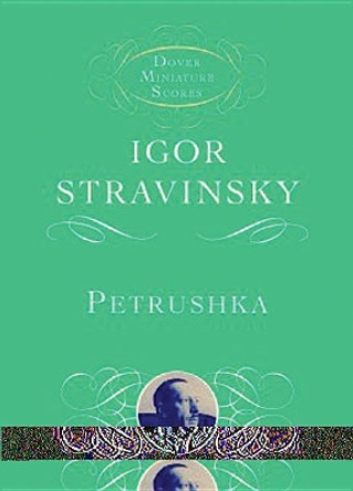 Petrushka by Igor Stravinsky 9780486408705