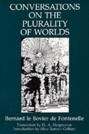 Conversations on the Plurality of Worlds by Bernard de Fontenelle 9780520071711