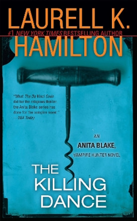 The Killing Dance by Laurell K. Hamilton 9780515134513