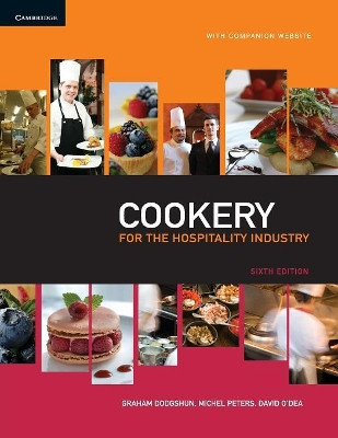 Cookery for the Hospitality Industry by Graham Dodgshun 9780521156325