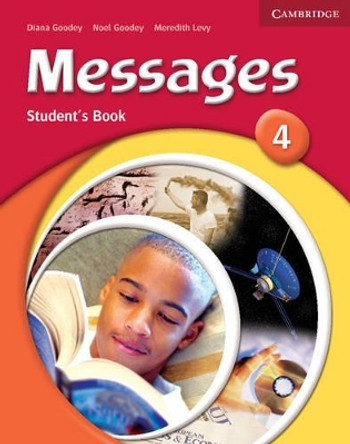 Messages 4 Student's Book by Diana Goodey 9780521614399