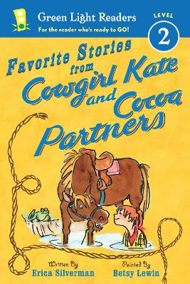 Favorite Stories from Cowgirl Kate and Cocoa: Partners GLR L2 by Erica Silverman 9780544022652
