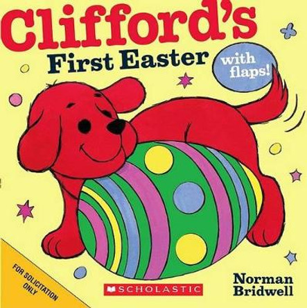 Clifford's First Easter by Norman Bridwell 9780545200103