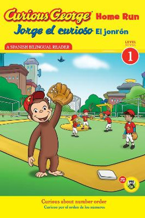 Jorge El Curioso El Jonron / Curious George Home Run (Cgtv Reader) by H A Rey 9780547691145