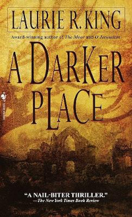 A Darker Place by Laurie R. King 9780553578249