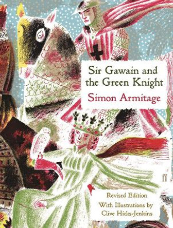 Sir Gawain and the Green Knight by Simon Armitage 9780571340163