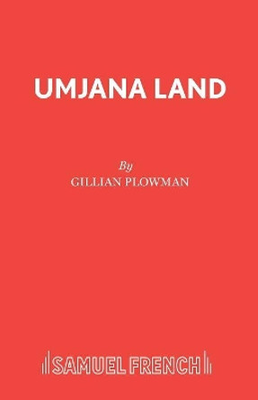 Umjana Land by Gillian Plowman 9780573121401